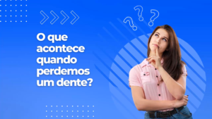 Imp009_Consequências da perda de um dente