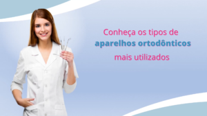 Ort001_Tipos de Aparelho