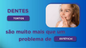 Ort008_Dentes Tortos - Consequências