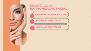 HRM002_Benefícios da Harmonização Facial