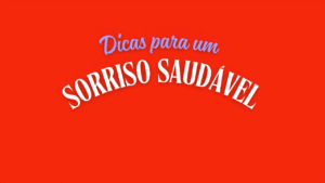SBC003_Dicas para um Sorriso Saudável